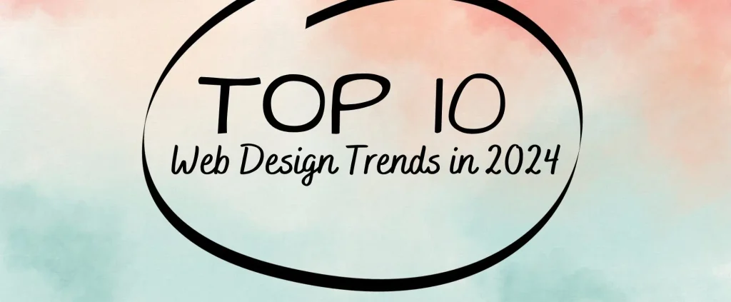Top 10 Web Design Trends in 2024 | Website Development Company in Rajkot | Seawind Systems