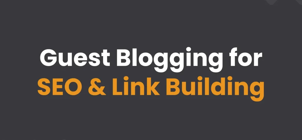 Guest Blogging for Link Building | Website Development Company in Rajkot | Seawind Systems