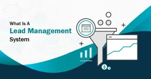 How Lead Management System Works | Website Development Company in Rajkot | Seawind Systems
